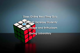 Maybe you would like to learn more about one of these? Does Online Real Time Quiz Kahoot Increase Students Knowledge And Enthusiasm During Laboratory University Xp