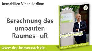 Beide begriffe kommen aus der immobilienwirtschaft und stehen in direktem zusammenhang mit der berechnung des volumens. Berechnung Des Umbauten Raumes Ur M Umbauter Raum Berechnung Der Immocoach Youtube
