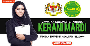 Terdapat lebih 5937 jawatan yang masih kosong dalam sektor kerajaan dan swasta yang sentiasa di kemaskini. Jawatan Kosong Institut Penyelidikan Dan Kemajuan Pertanian Malaysia Mardi 2017