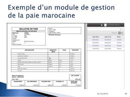 Avec une population urbaine en croissance qui a été un peu plus de 60 pour cent de la population totale du pays en 2015, le maroc est un pays qui est suite à la configuration d`entreprise, les organisations doivent engager l`administration de la paie locale, les opérations de paie à distance ou un fournisseur. Presentation Module Hr Et La Gestion De La Paie Marocaine