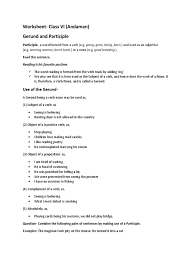 The playing of chess is his passion (correct; Worksheet Gerund Verb Semantic Units