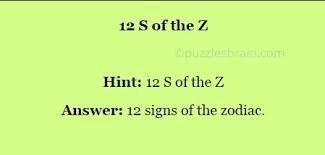 Maybe you would like to learn more about one of these? 12 S Of The Z Puzzles Riddles And Brainteasers