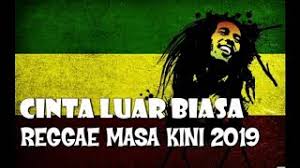 Download lagu mp3 & video: Download Lagu Regge Cinta Luar Biasa Mp3 Video Mp4 3gp