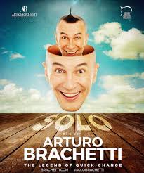 He is currently touring the world with his show solo. Solo Arturo Brachetti Date E Biglietti Teatro It