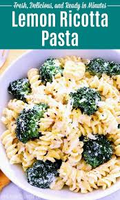 Easy Lemon Ricotta Pasta With Broccoli Learn How To Make Ricotta Pasta Sauce In Minutes This Ricotta Pasta Vegetarian Recipes Easy Tasty Vegetarian Recipes