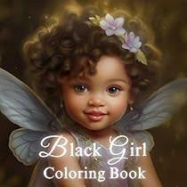 Amazon.com: Black Girl Coloring Books For Adults: Beauties Grayscale  African American Little Girls Coloring Book: 9798395878700: Webber, Gloria:  Books