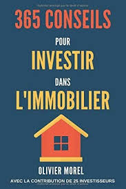 Telecharger 365 Conseils Pour Investir Dans L Immobilier Decouvrez Tous Les Secrets De L Immobilier Livr En 2020 Telechargement Livres A Lire Livres Gratuits En Ligne