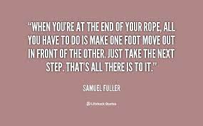 End Of Your Rope Quotes Quotesgram