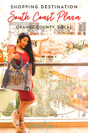 Best Shopping Destination South Coast Plaza Orange County Orange County South Coast Plaza Mall Mini Facial