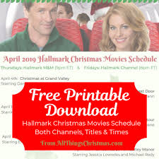 Date/times are subject to change (all times shown in eastern) **page last updated on 01/24/21. Hallmark Christmas Movie Schedule April 2019 All Things Christmas