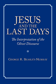 jesus and the last days the interpretation of the olivet