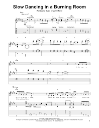 It's not a silly little moment / it's not the storm before the calm / this is the deep and dying breath of / this love that we've been working on / can't. Slow Dancing In A Burning Room Sheet Music John Mayer Guitar Tab Single Guitar