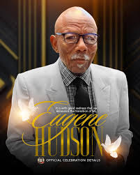 I'm Satisfied” -Mr. Eugene R. Hudson, Founder of Hudson Funeral Services,  LLC “A Celebration, for a Life Well Lived”
