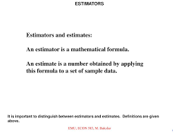 Downloading and installation instructions for windows 10, windows 8, windows 7, vista, and xp. Ppt Estimators And Estimates An Estimator Is A Mathematical Formula Powerpoint Presentation Id 6952934