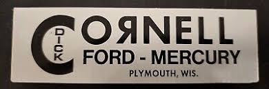 Vintage Car Dealership Sticker--Dick Cornell--Ford--Merc--Plymouth,Wis--NOS 