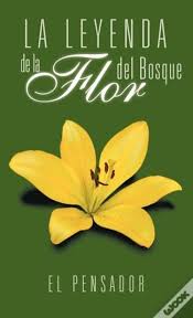 La Leyenda De La Flor Del Bosque Livro Wook