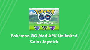 Pokemon Go Mod Apk Unlimited Coins Joystick 2020 Gomodapk