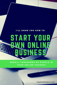 Start Your Own Online Business Teach For Fun Income And Fulfillment Vladimir Raykov