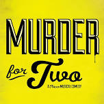 Murder for Two Musical | Forestburgh Playhouse