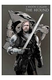 The Hound From Games Of Thrones Color Print Hound Game Of Thrones Game Of Thrones Art Game Of Thrones