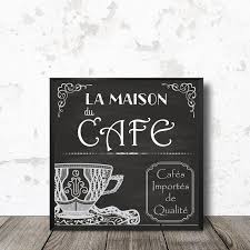 French Coffee Wall Art La Maison Du Cafe Kitchen Etsy Coffee Wall Art Chalkboard Art Typography Printable