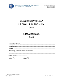 Subiecte limba romana 2016 in subiecte by rezultate bacalaureat 2016 on 4:23 am acestea sunt subiectele de la examenul de bacalaureat 2016. Evaluarea Nationala 2016 Cls Iv Limba Romana Test 1