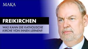 Was kann die katholische Kirche von den Freikirchen lernen?