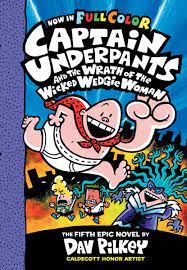 I was around 19 when captain underpants first came out in 1997, i'm 38 now. Captain Underpants 5 Captain Underpants And The Wrath Of The Wicked Wedgie Woman Paperback Dav Pilkey Dav Pilkey 9789352751143 Amazon Com Books