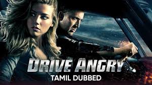 Best tamil movies of 2018: Watch Drive Angry Tamil Dubbed Movie Online For Free Anytime Drive Angry Tamil Dubbed 2011 Mx Player