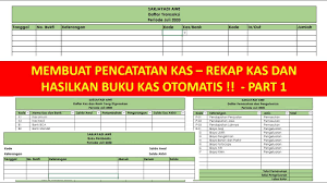 Check spelling or type a new query. Membuat Aplikasi Buku Kas Umum Dan Rekap Kas Otomatis Dengan Excel Part 1 Youtube