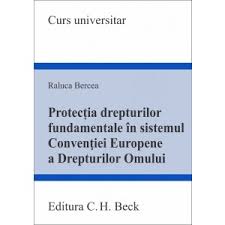 Protectia internationala a drepturilor omului. Drepturile Omului Drept European Beckshop