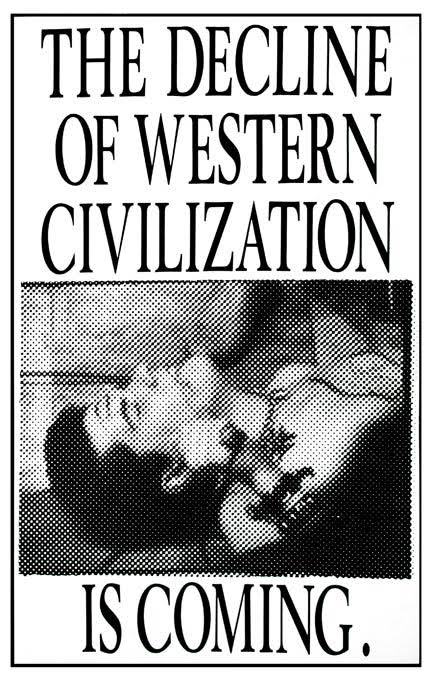 The Decline of Western Civilization | Art for a Change