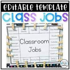 Class Jobs Template Editable Classroom Job Chart Class Jobs Classroom Jobs