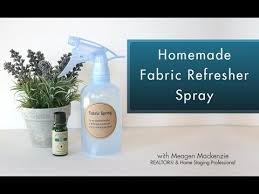homemade fabric refresher spray you