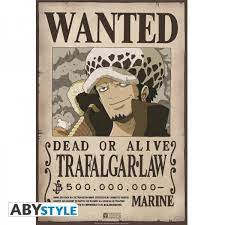 Roger was the strongest and most powerful pirate on the seas. Poster Wanted Trafalgar Law 52cm X 35cm One Piece