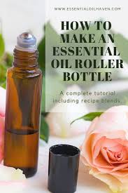 How To Make An Essential Oil Roller Bottle Easy Diy Roll