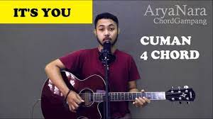 Kunci Gitar Lagu Its You Chordtela Chord Dan Lirik Lagu