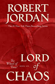 Jordan avery wells, broadlands il. Lord Of Chaos Book Six Of The Wheel Of Time English Edition Ebook Jordan Robert Amazon De Kindle Shop