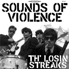 TH' LOSIN STREAKS "Sounds of Violence" LP - Bandcamp