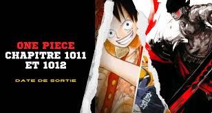 You are reading english translated chapter 1014 of manga series one piece in high quality. Lire One Piece Chapitre 1011 Et 1012 Date Sortie Animeactua