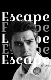 Escape! 「 KJ APA 」