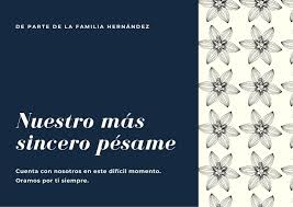 En este artículo te explicamos cómo dar el pesame y expresar condolencias de forma adecuada según el protocolo + frases + ejemplos. Disena Tarjetas De Condolencias Online Gratis Canva
