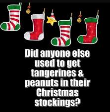Did Anyone Else Used To Get Tangerines Peanuts In Their Christmas Stockings Pictures Photos And Images For Facebook Tumblr Pinterest And Twitter
