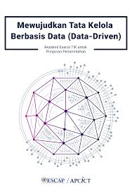 Https Www Unapcict Org Sites Default Files 2020 09 Modul 20mewujudkan 20tata 20kelola 20berbasis 20data 20 20akademi 20esensi 20tik 20untuk 20pimpinan 20pemerintahan Pdf