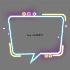 Fashionable Colourful Dialogue Box Neon Light Border Geometric Border Textbox Fashion Png Transparent Clipart Image And Psd File For Free Download Neon Lighting Clip Art Color