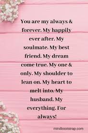 Love Birthday Letter For Husband 400 Best Romantic Quotes That Express Your Love With Images Love Husband Quotes Valentine Quotes For Husband Most Romantic Quotes