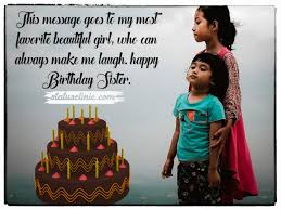Happy birthday to the best sister in the world! Birthday Wishes Sister Sister Birthday Status Clinic