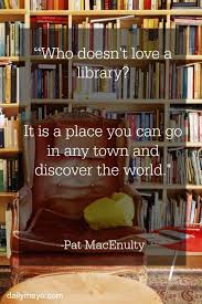 20 Quotes About Libraries Library Quotes Book Quotes Library Memes