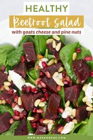Beetroot Salad With Goats Cheese And Pine Nuts Recipe Beetroot Salad Salad Recipes Vegan Recipes Easy
