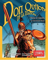 Frequently asked questions about don quijote. Don Quijote De La Mancha Intermediate Graphic Reader By Miguel De Cervantes Saavedra